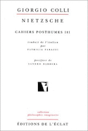 Nietzsche: cahiers posthumes III